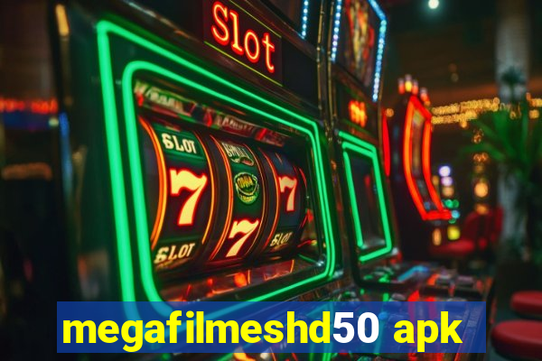 megafilmeshd50 apk